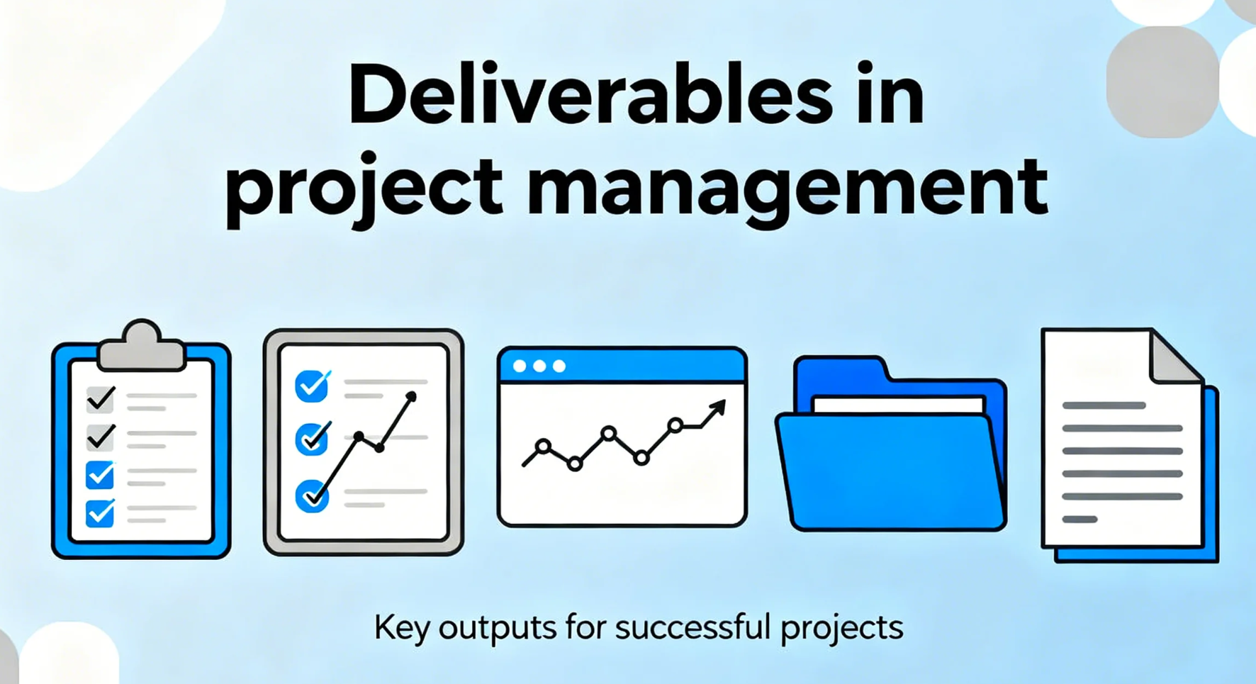 deliverables in project management