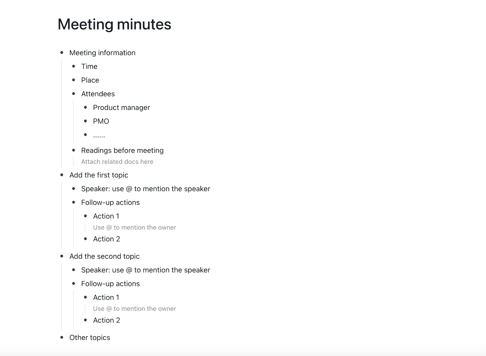 A basic meeting minute in bullet point form
