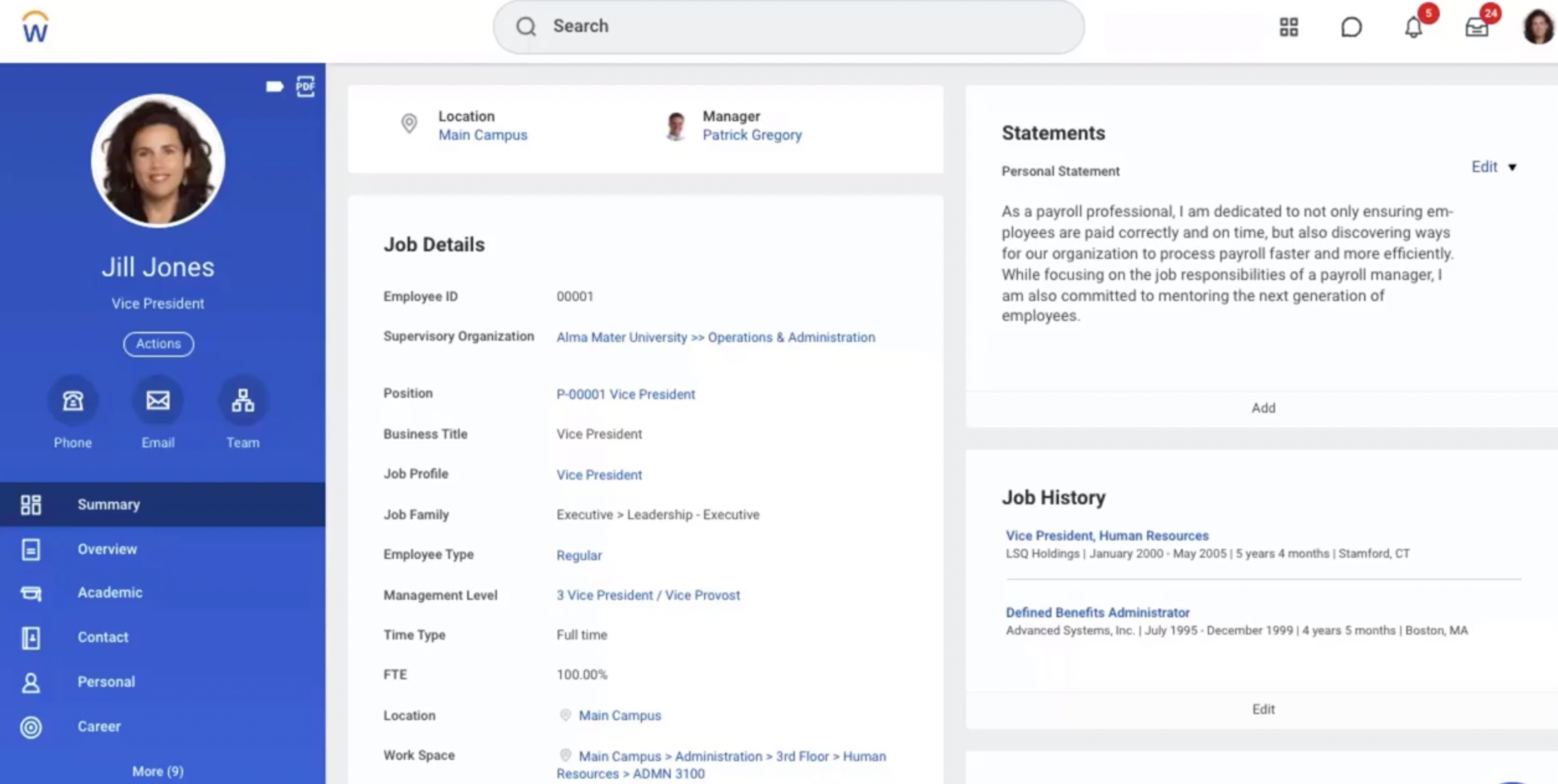 Workday is an enterprise-grade HR management system for global organizations