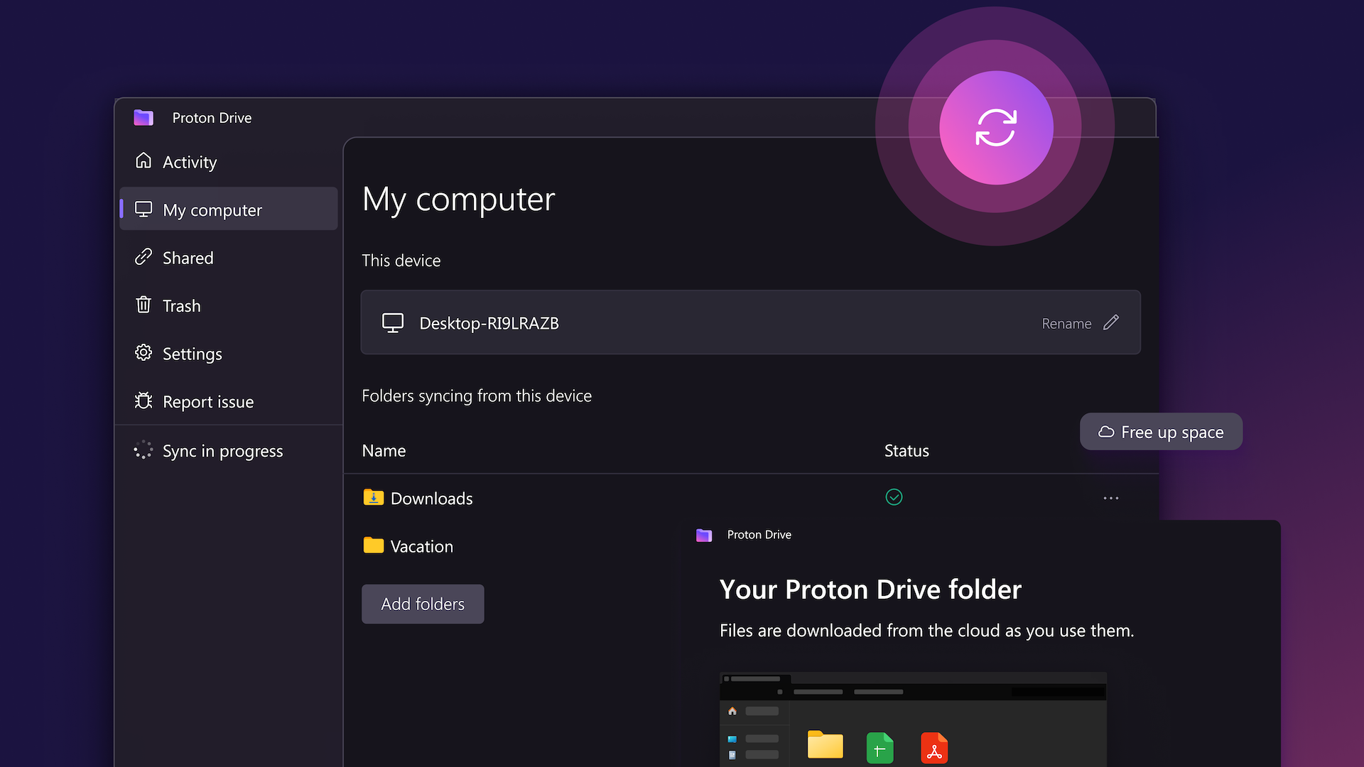 Proton Drive is for encrypted personal and business file storage