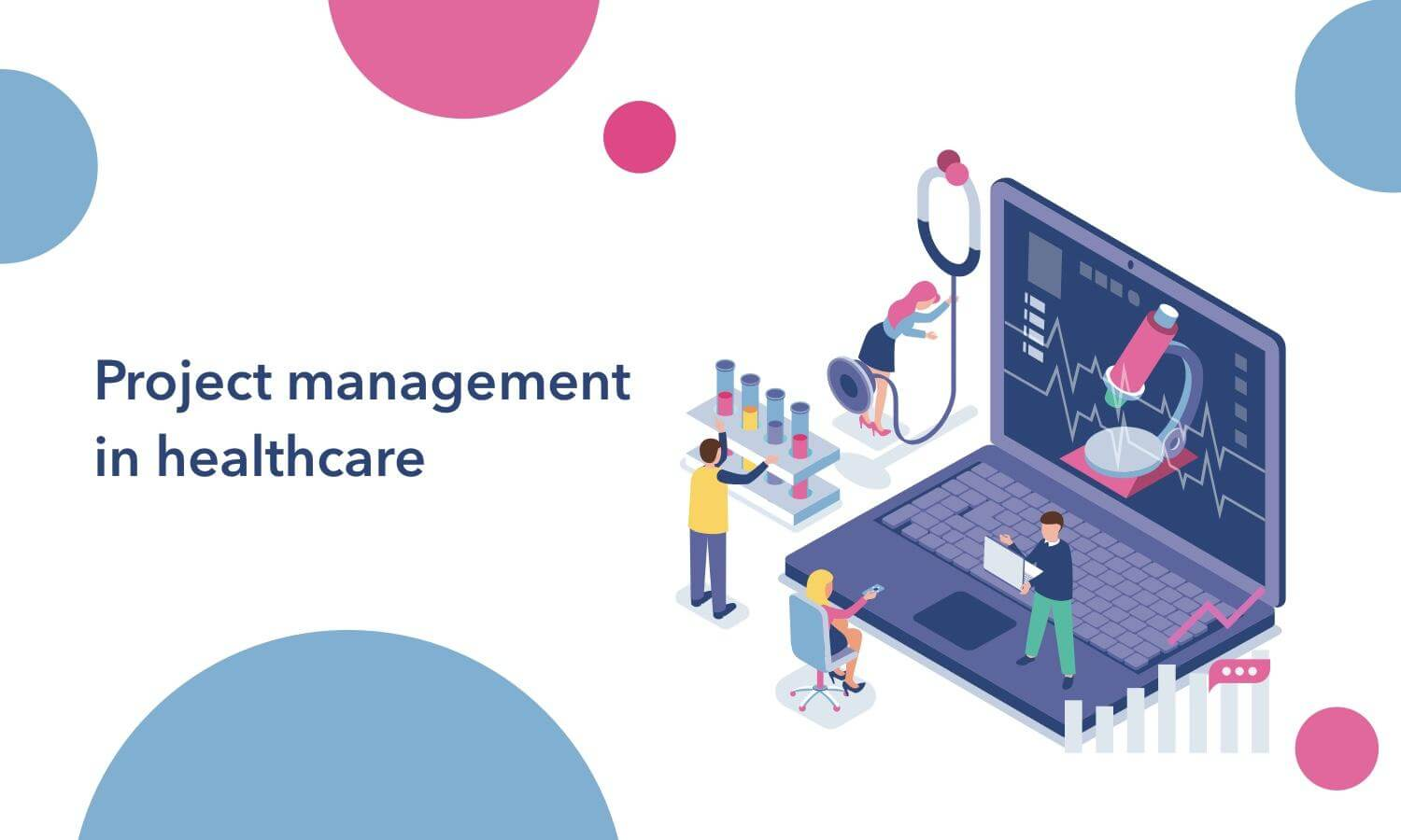 Project management in healthcare