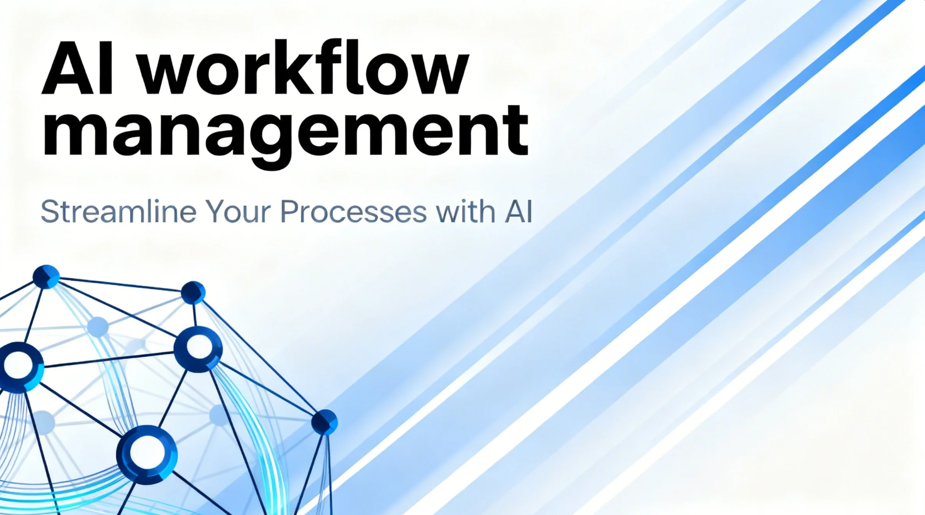 AI workflow management